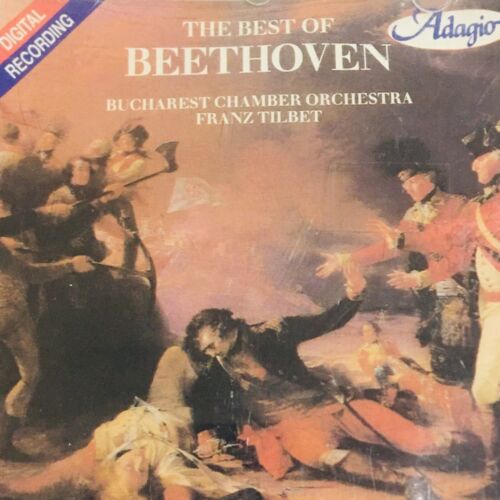 The Best of Beethoven Bucharest Chamber Orchestra Franz Tilbert CD - Picture 1 of 6