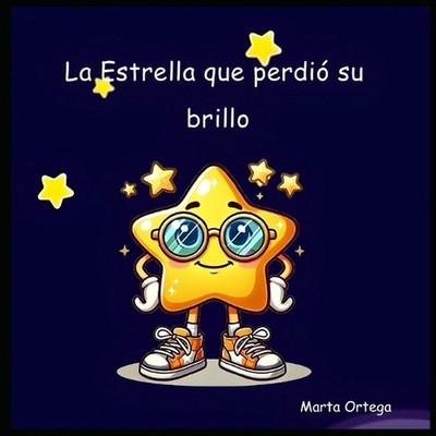 La Estrella que perdi su brillo by Marta Ortega Castilla Paperback Book
