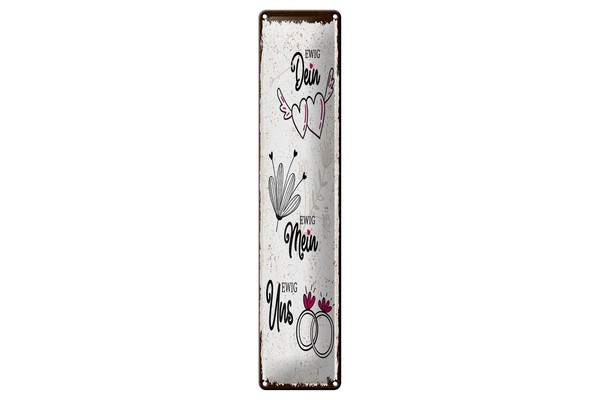 Blechschild Spruch 46X10 Cm Ewig Dein Ewig Uns Eheringe Deko Schild-image