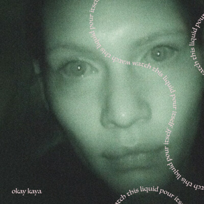 Watch this Liquid Pour Itself by Okay Kaya (CD, 2020)