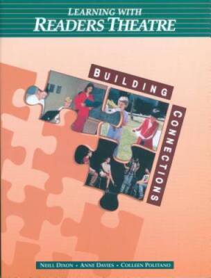 Learning with Readers Theatre (Building Connections) - Paperback - GOOD