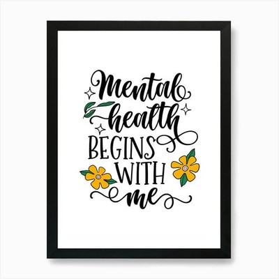 Psychische Gesundheit beginnt mit mir Kunst Pr gerahmtes Wandbild Poster Leinwanddruck Bild