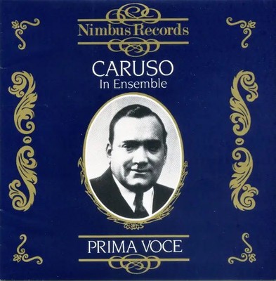 CD Puccini, Verdi a.o. Caruso In Ensemble Nimbus Records