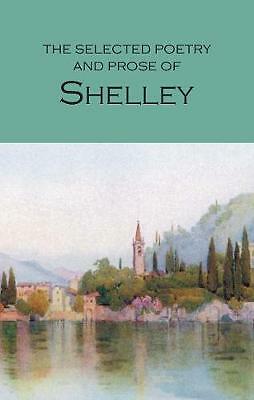 The Selected Poetry & Prose of Shelley by Percy Bysshe Shelley (Paperback, 1994)