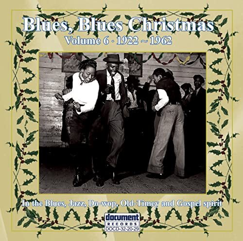 VARIOUS ARTISTS Blues, Blues Christmas Volume 6 1922-1962 (CD)