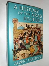 A History of the Arab Peoples - Hardcover By Hourani, Albert - GOOD