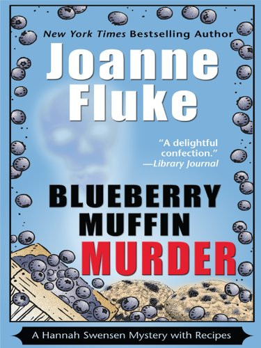 Blueberry Muffin Murder: A Hannah Swensen Mystery (Wheeler... - Fluke, Joanne
