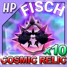 10 COSMIC RELICS - Fisch [⚡FASTEST DELIVERY⚡] fish/cs/coins