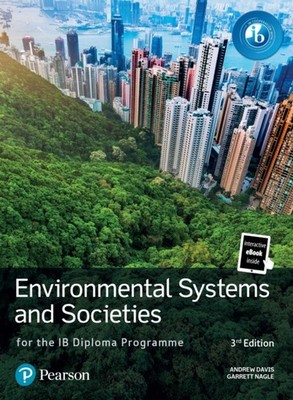 Pearson Environmental Systems and Societies for the IB Diploma  by Andrew Davis