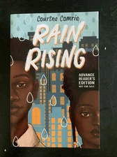 Rain Rising  2022 by Courtne Comrie ARC NEW  Ages 8-12