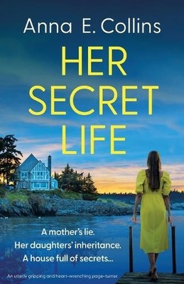 Anna E Collins Her Secret Life (Taschenbuch)