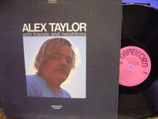 ALEX TAYLOR With Friends And Neighbors CAPRICORN LP  textured gatefold