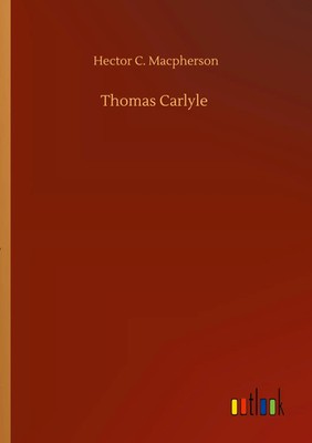 Hector C. Macpherson | Thomas Carlyle | Taschenbuch | Englisch (2020)