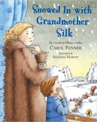 Snowed in with Grandmother Silk by Fenner, Carol, Good Book