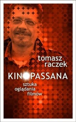Kinopassana: Sztuka ogl?dania filmów Buch Latarnik