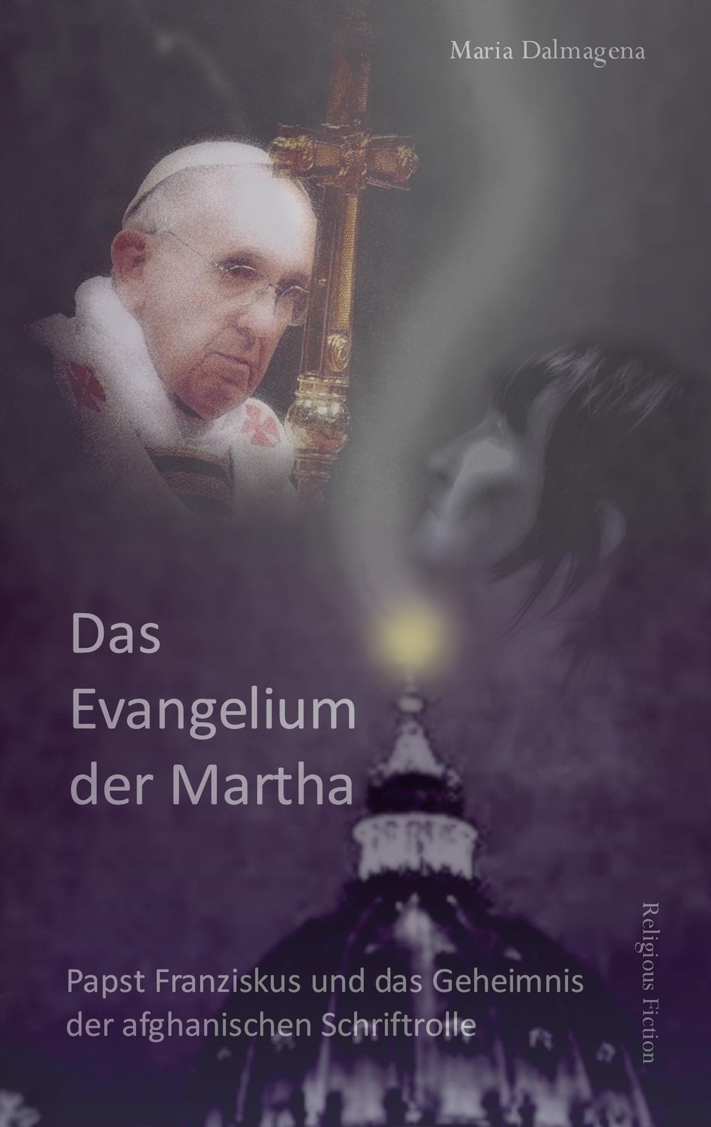 Thumbnail - Das Evangelium Der Martha Maria Dalmagena Taschenbuch Paperback 124 S.