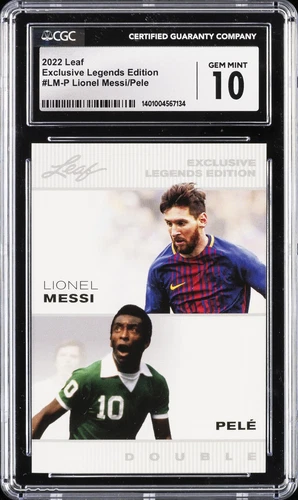 2022 LEAF EXCLUSIVE LEGENDS ED #LMP PELE/LIONEL MESSI CGC 10 GEM MINT