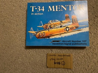 T-34 Mentor - Squadron Signal In Action No.107 - Classic Reference