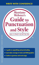 Merriam-Webster s Guide to Punctuation and St...