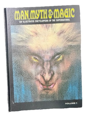 BOOK: Man, Myth & Magic Book Illustrated Encyclopedia of the Supernatural Vol.1