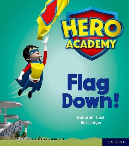 Hero Academy: Oxford Level 4, Light Blue Book Band: Flag Down! by Deborah Nash - Image 5