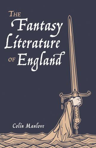 The Fantasy Literature Of England by Colin N. Manlove, Manlove, Like New Used...