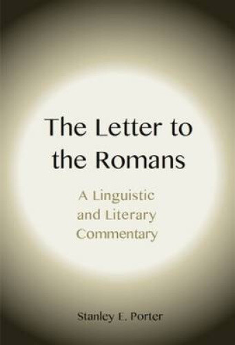 Thumbnail - The Letter To The Romans: A Linguistic And Literary Commentary (new