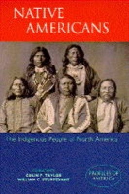 The Native Americans: The Indigenous People of North America ( ,