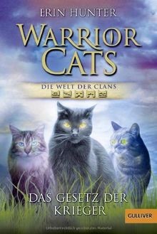 Warrior Cats - Die Welt der Clans: Das Gesetz der Kriege... | Buch | Zustand gut