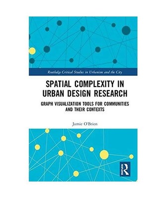 Spatial Complexity in Urban Design Research: Graph Visualization Tools for Commu