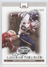 2007 Topps Triple Threads Sepia 343/639 LaDainian Tomlinson #26 HOF 0b5