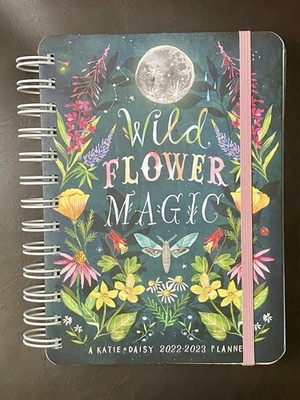Katie Daisy Wildflower Magic 2022-2023 Weekly/Monthly Planner Spiral Bound