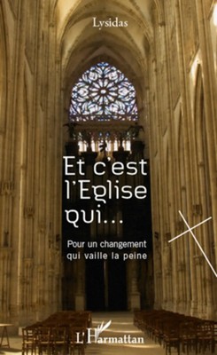 Lysidas | Et c'est l'Eglise qui... | Taschenbuch | Französisch (2022) | 114 S.