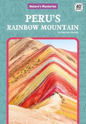 Peru's Rainbow Mountain by Rachel Hamby (English) Hardcover Book