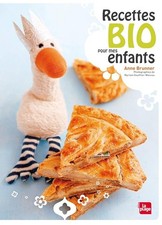 Recettes bio pour mes enfants - Brunner, Anne