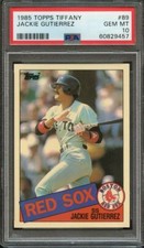 1985 TOPPS TIFFANY 89 JACKIE GUTIERREZ PSA GEM MT 10 