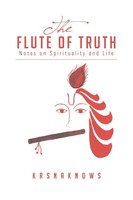 Krsnaknows | The Flute Of Truth | Taschenbuch | Englisch (2014) | Authorhouse