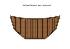 2017 Supra SE Roush Swim Platform Step Mat Boat EVA Foam Teak Deck Floor Pad