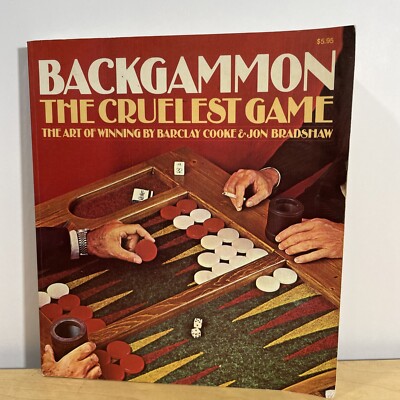 1974 Backgammon: The Cruelest Game The Art Of Winning Paperback Book 