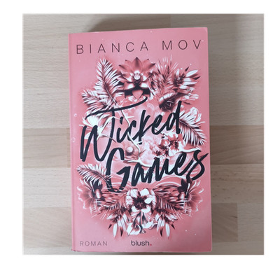 Bianca Mov Wicked Games Taschenbuch Roman blush. Verlag Band 2 Farbschnitt