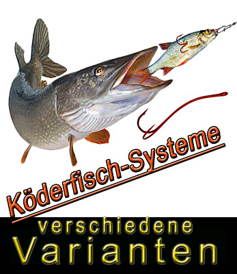 Bavaria Köderfisch System * Varianten Haken Gr. 2 bis 4/0  Blei 0 - 9 g Deadait