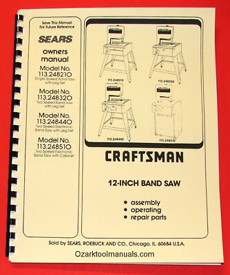 #ad CRAFTSMAN 12quot; Band Saws 113.24810113.248320113.248440amp; 113.248510 Manual 1051 $25.00