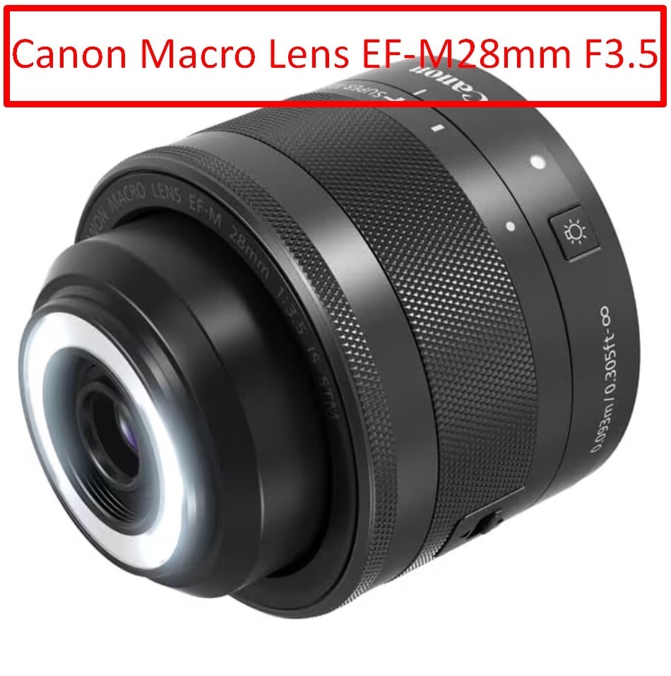 Canon Macro Lens EF-M28mm F3.5 IS STM EF-M28/F3.5 M IS STM