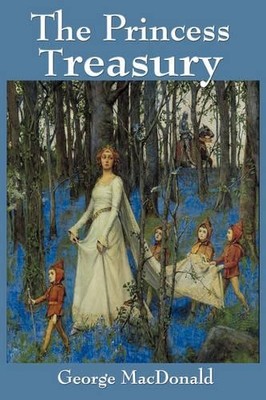 George MacDonald The Princess Treasury (Taschenbuch)