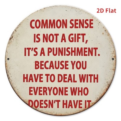 Funny Common Sense Saying Tin Metal Signs Home Décor Wall Art 8x8 
