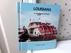 Louisiana State History Words and Pictures In LA 1981 Geography Homeschool Book