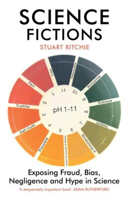 Science Fictions | Stuart Ritchie | 2021 | englisch