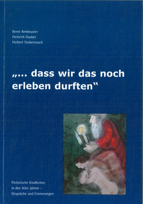''...dass wir das noch erleben durften'' (Taschenbuch, 2006)