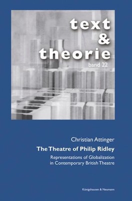 The Theatre of Philip Ridley | Christian Attinger | Taschenbuch | text & theorie