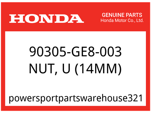 Honda OEM Part 90305-GE8-003 NUT, U (14MM) | eBay
